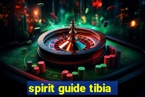 spirit guide tibia